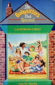 book cover of Baby-Sitters Club Super Special #5: California Girls! by Ann M. Martin