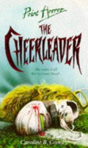 book cover of The Cheerleader (Point Horror) by Caroline B. Cooney