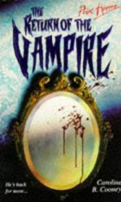 book cover of Return of the Vampire, the by Caroline B. Cooney