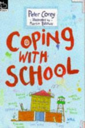 book cover of Coping with School (Coping) by Peter Corey