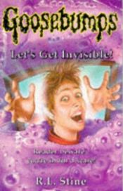 book cover of Let's Get Invisible! by R·L·斯坦