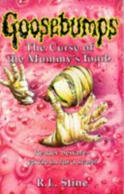 book cover of Curse of the Mummy's To, the - 4 by R·L·斯坦