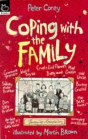 book cover of Coping with the Family (Coping) by Peter Corey