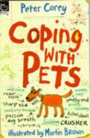 book cover of Coping with Pets (Coping) by Peter Corey