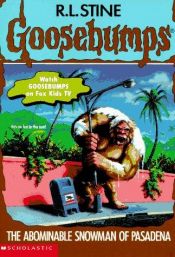 book cover of The Abominable Snowman Of Pasadena by R. L. Stine