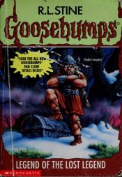 book cover of Legend of the Lost Legend (Goosebumps, No 47) by R. L. Stine