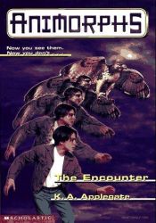 book cover of Animorphs #03 - The Encounter by K. A. Applegate