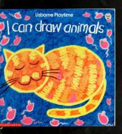 book cover of I Can Draw Animals (Kid Kits) by Ray Gibson
