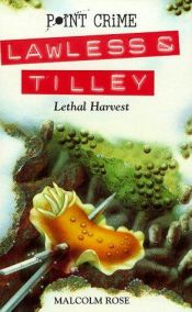 book cover of Lethal Harvest by Malcolm Rose