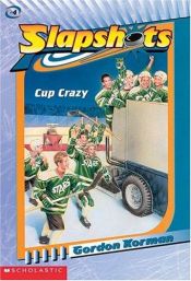 book cover of Cup crazy by Gordon Korman