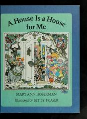 book cover of A House is a House for Me by Mary Ann Hoberman