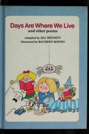 book cover of Days Are Where We Live and Other Poems by Jill Bennett