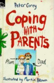 book cover of Coping with Parents by Peter Corey