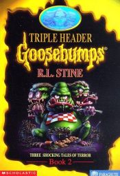 book cover of Triple Header: Three Shocking Tales of Terror by R. L. Stine