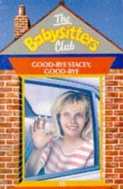 book cover of Good-Bye Stacey, Good-Bye by Ann M. Martin
