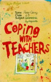 book cover of Coping with Teachers (Coping) by Peter Corey