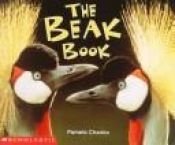 book cover of The beak book by Pamela Chanko