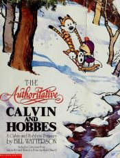 book cover of The authoritative Calvin and Hobbes by Bill Watterson