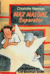 book cover of Max Malone, superstar by Charlotte Herman