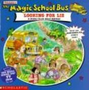 book cover of Looking for Liz: A Sticker Book About Habitats (Magic School Bus) by scholastic