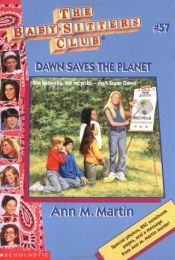 book cover of Dawn Saves the Planet by Ann M. Martin