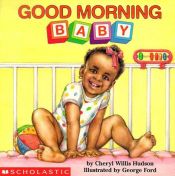 book cover of Good morning baby by Cheryl Willis Hudson