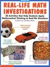 book cover of Real-Life Math Investigations (Grades 5-8) by Martin Lee