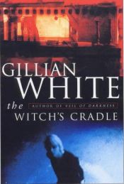 book cover of The Witch's Cradle by Gillian White