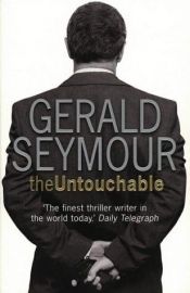 book cover of The Untouchable by Gerald Seymour