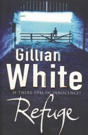 book cover of Refuge by Gillian White