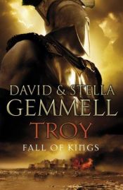 book cover of Troy: Fall of Kings by David Gemmell