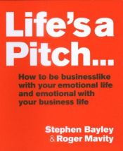 book cover of Life's a Pitch by Stephen Bayley