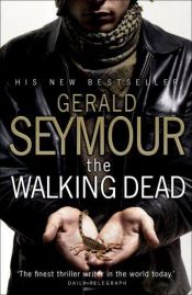 book cover of The Walking Dead by Gerald Seymour