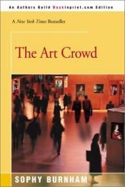 book cover of The Art Crowd by Sophy Burnham