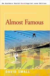 book cover of Almost Famous by David Small