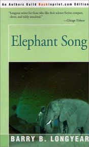 book cover of Elephant Song by Barry B. Longyear