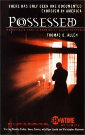 book cover of Possessed - The True Story of an Exorcism - Revised Edition by Thomas B. Allen