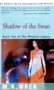 book cover of Shadow of the Swan by M. K. Wren