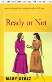 book cover of Ready or Not by Mary Stolz