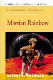 book cover of Martian Rainbow by Robert L. Forward