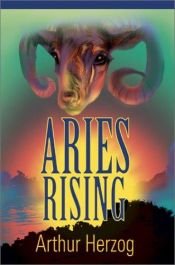 book cover of Aries Rising by Arthur Herzog