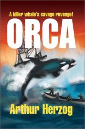book cover of Orca by Arthur Herzog