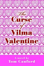 book cover of The Curse of Vilma Valentine by Tom Canford