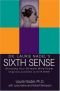 Sixth Sense: Unlocking Your Ultimate Mind Power