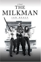 book cover of The Milkman by Ian Healy