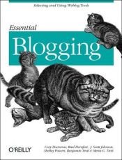 book cover of Essential Blogging by Cory Doctorow