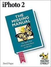 book cover of iPhoto 2: The Missing Manual by David Pogue