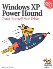 book cover of Windows XP Power Hound by Preston Gralla