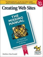 book cover of Creating Web Sites: The Missing Manual by Matthew MacDonald