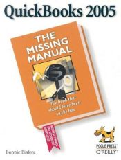 book cover of QuickBooks 2005 : the missing manual by Bonnie Biafore